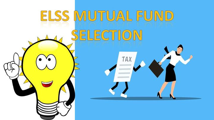 How to pick ELSS Mutual Funds to save your Tax.